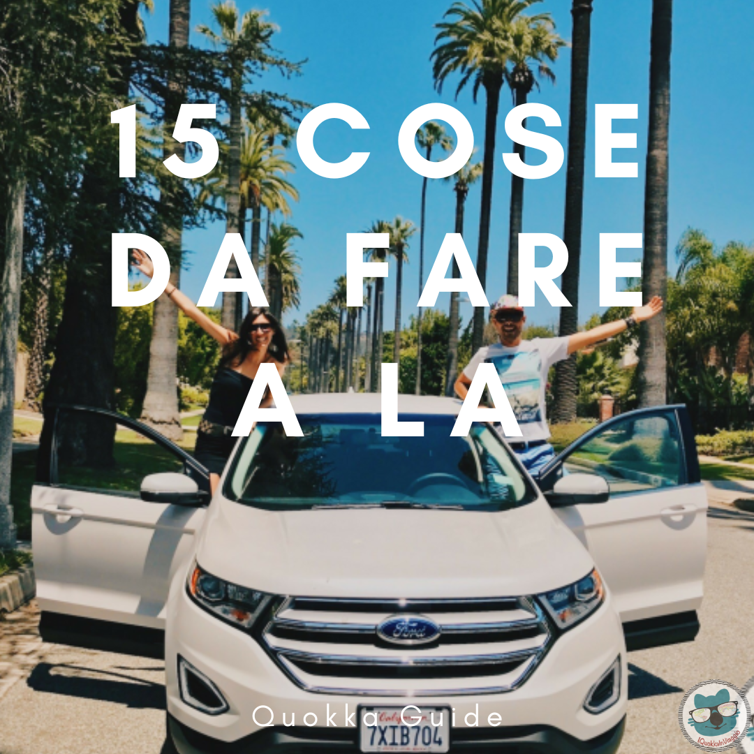 15 COSE DA FARE A LOS ANGELES